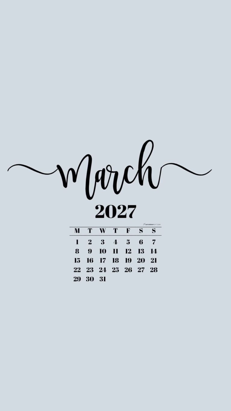Stunning March 2027 Calendar Backgrounds to Brighten Your Screen 20 March 2027 Phone Background Wallpaper Grey SaturdayGift